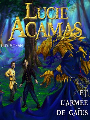 cover image of Lucie Acamas et l'armée de Gaïus